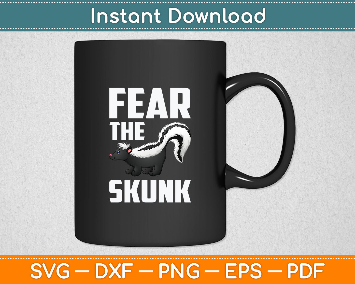 Fear The Skunk - Zoologist Zookeeper Svg Digital Cutting File