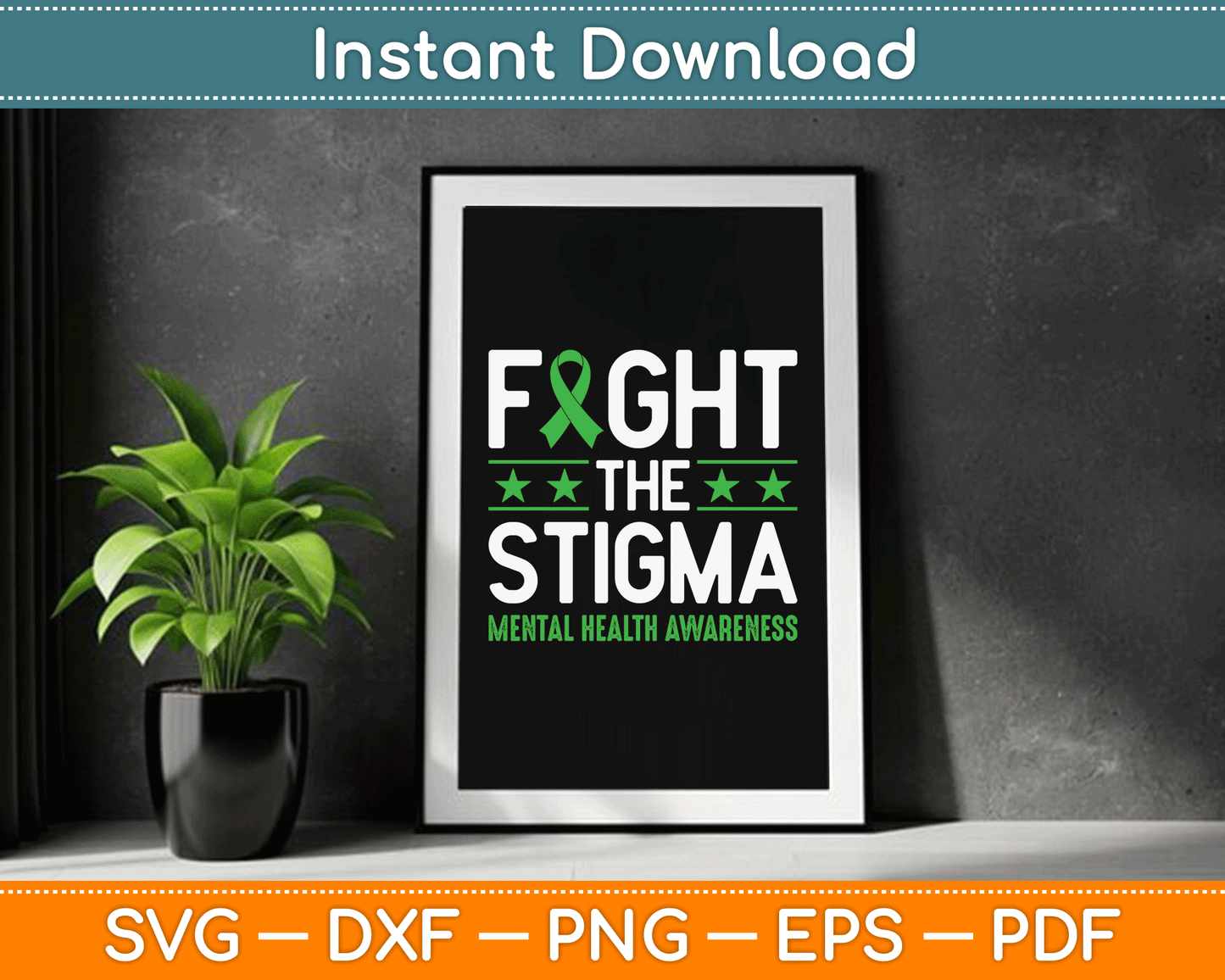 Fight The Stigma Mental Health Awareness Green Ribbon SVG Digital Cutting File
