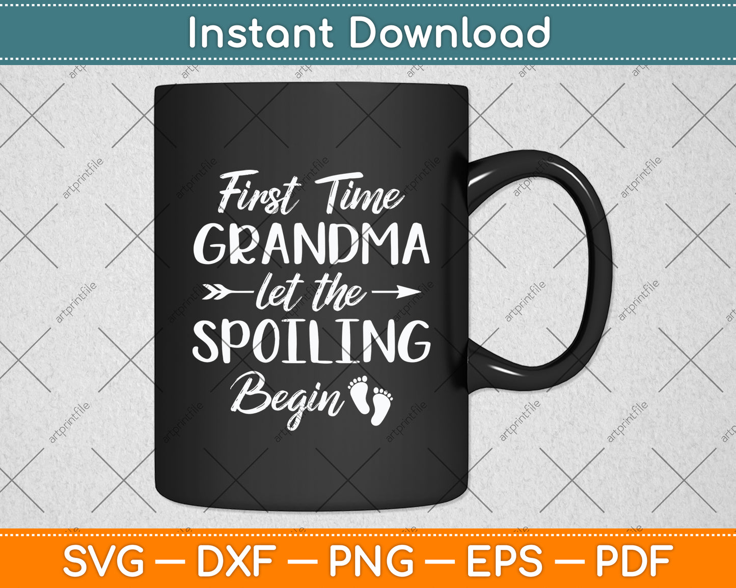 First Time Grandma Let the Spoiling Begin Mothers Day Svg Digital Cutting File