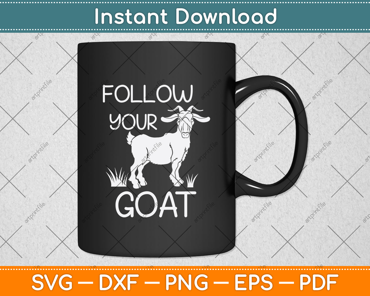 Follow Your Goat Svg Digital Cutting File