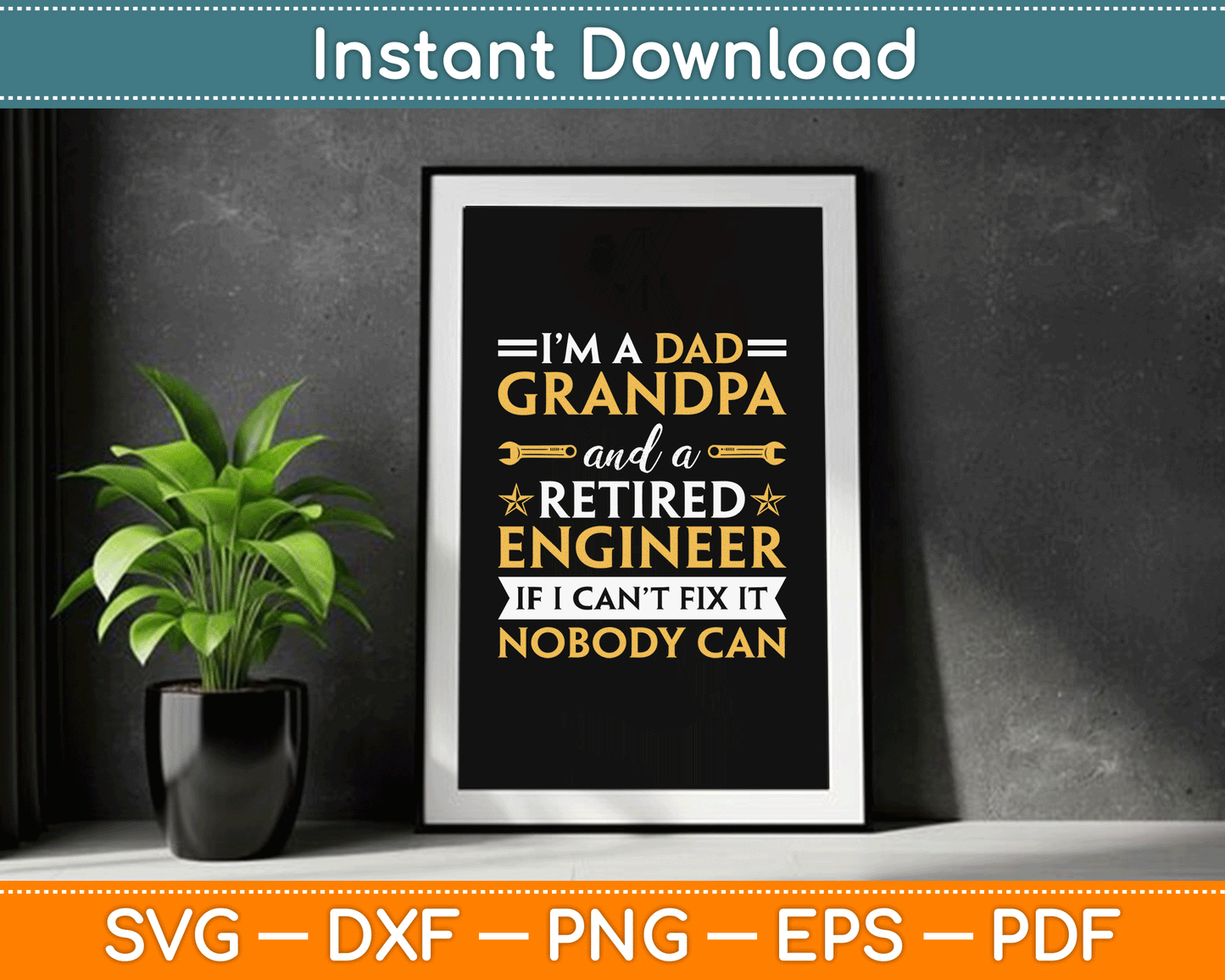Funny Retirement Outfit For Retired Engineer Grandpa SVG Digital Cutting File
