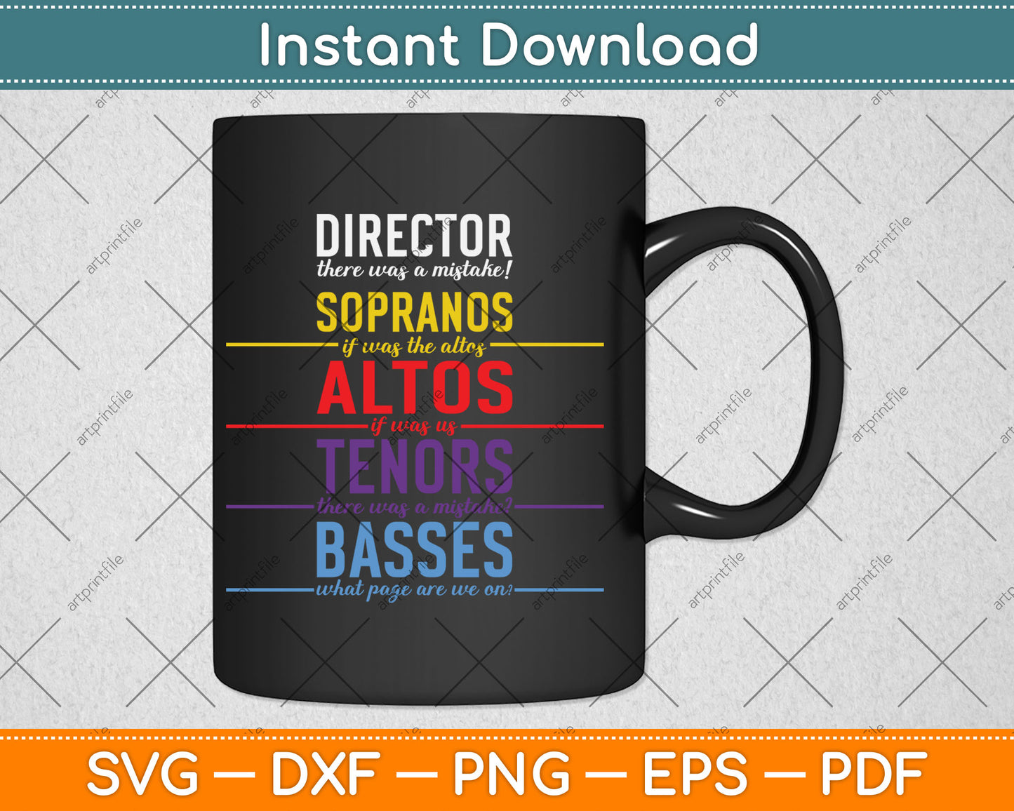 Funny Choir Director Gift - Soprano Alto Tenor Bass Joke Svg Digital Cutting File