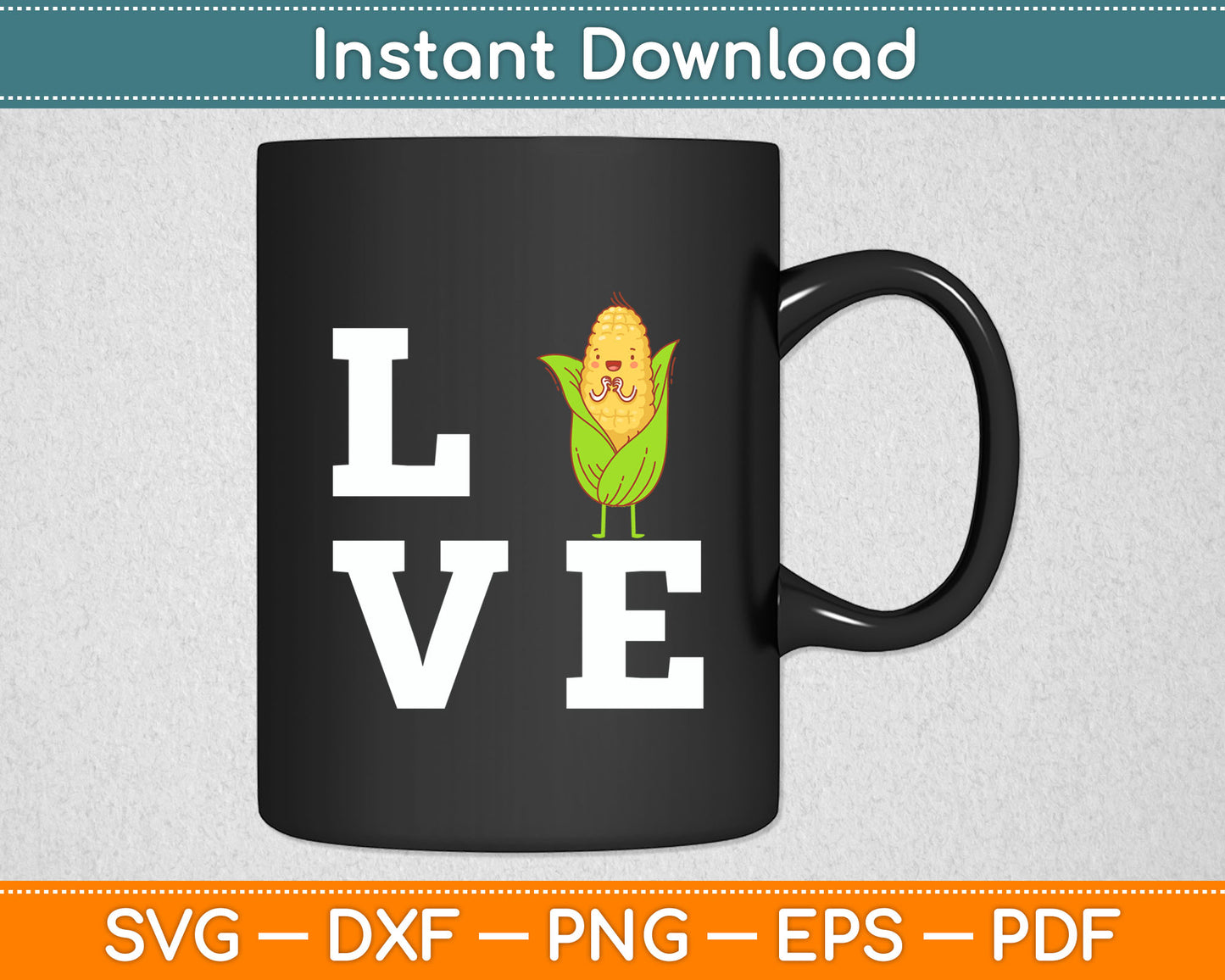 Funny Corn Lover Svg Digital Cutting File