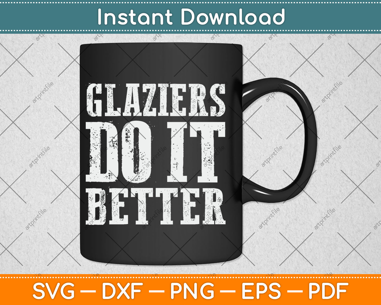 Funny Glaziers Do It Better Glass Union Workers Svg Digital Cutting File