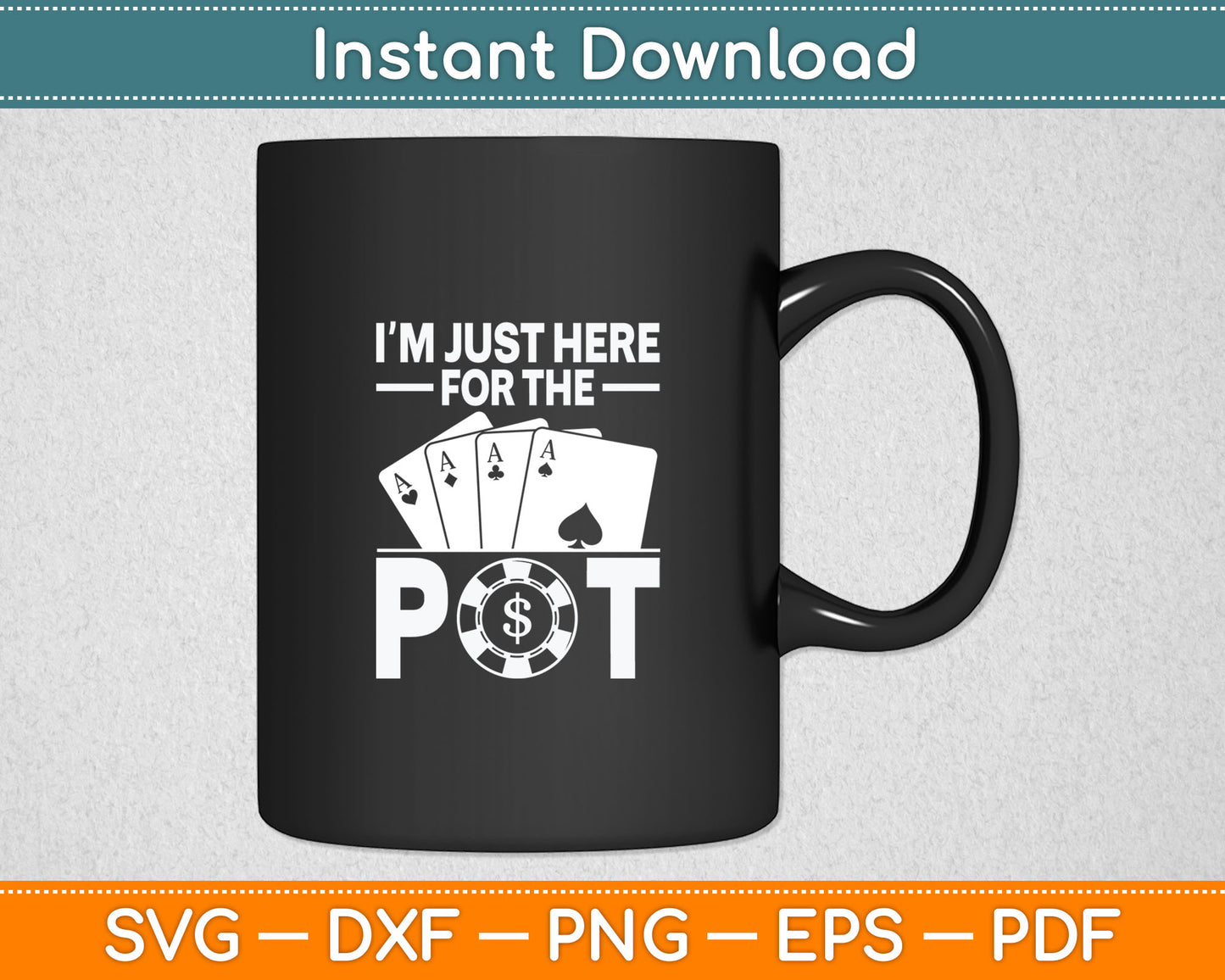 Funny Poker Lover Design For Men Women Casino Poker Players Svg Digital Cutting File