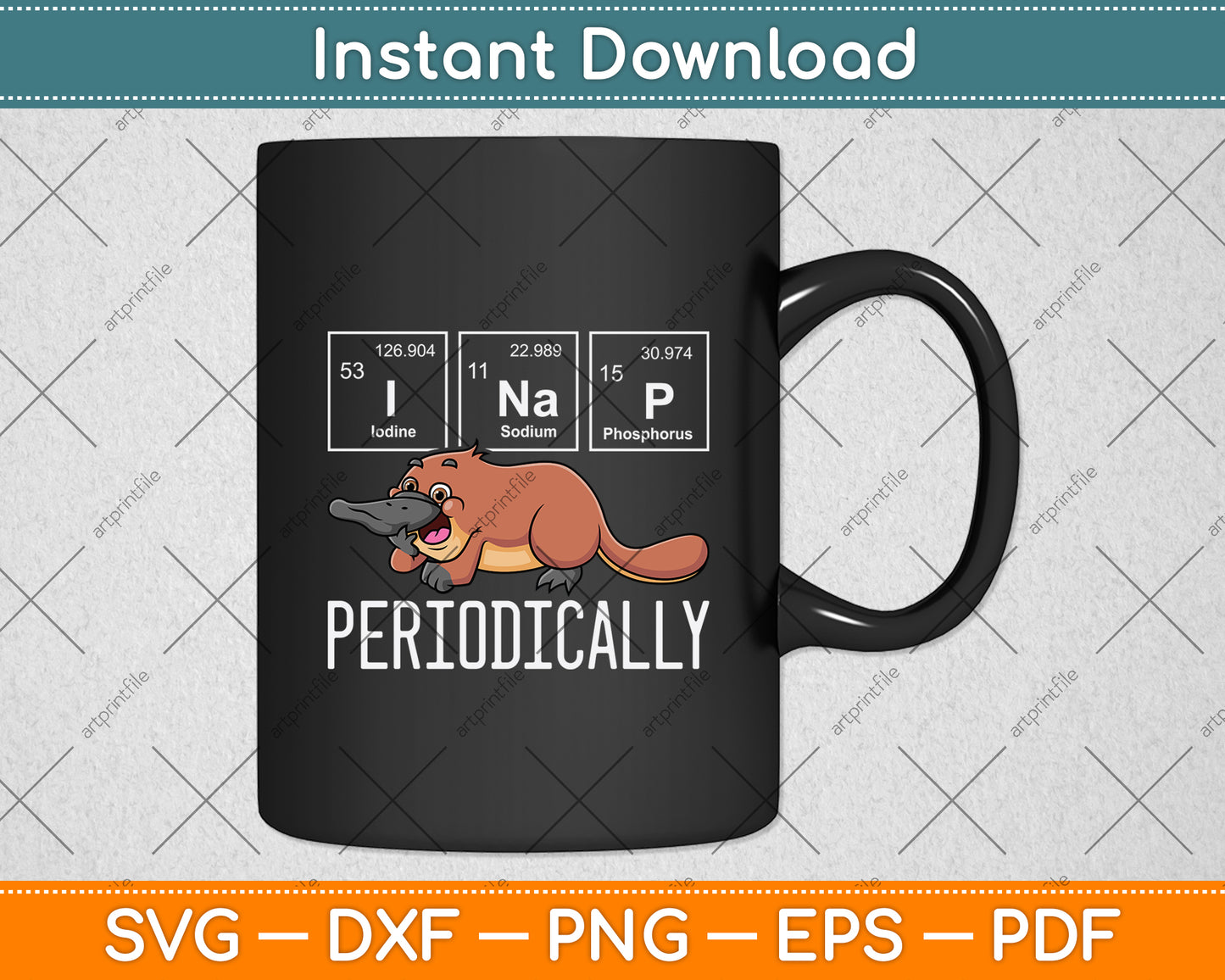 Funny Science I NAP Periodically Platypus Svg Png Dxf Digital Cutting File