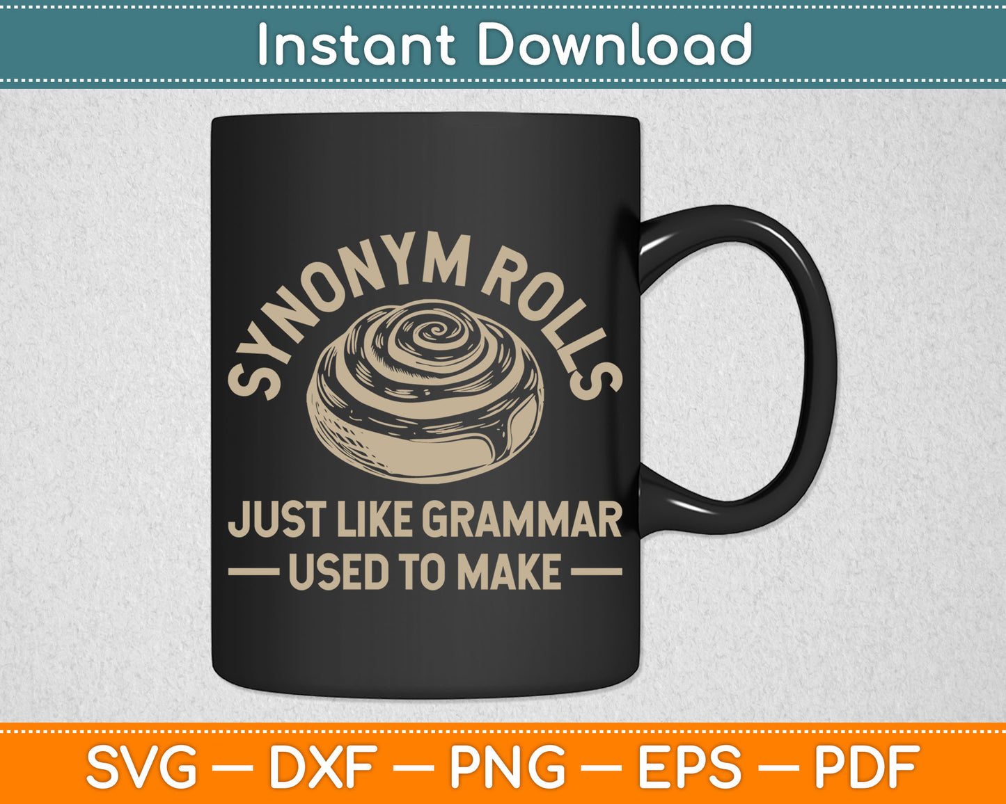Funny Synonym Rolls Joke Cinnamon Rolls Grammar Pun Teacher Svg Digital Cutting File
