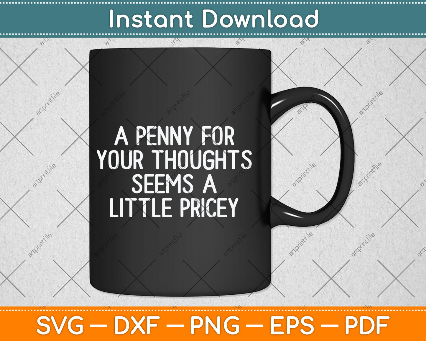 Funny, Penny For Your Thoughts Svg Digital Cutting File