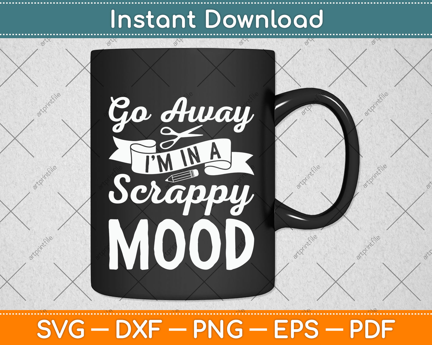 Go Away Scrappy Mood Scrapbooking Svg Png Dxf Digital Cutting File