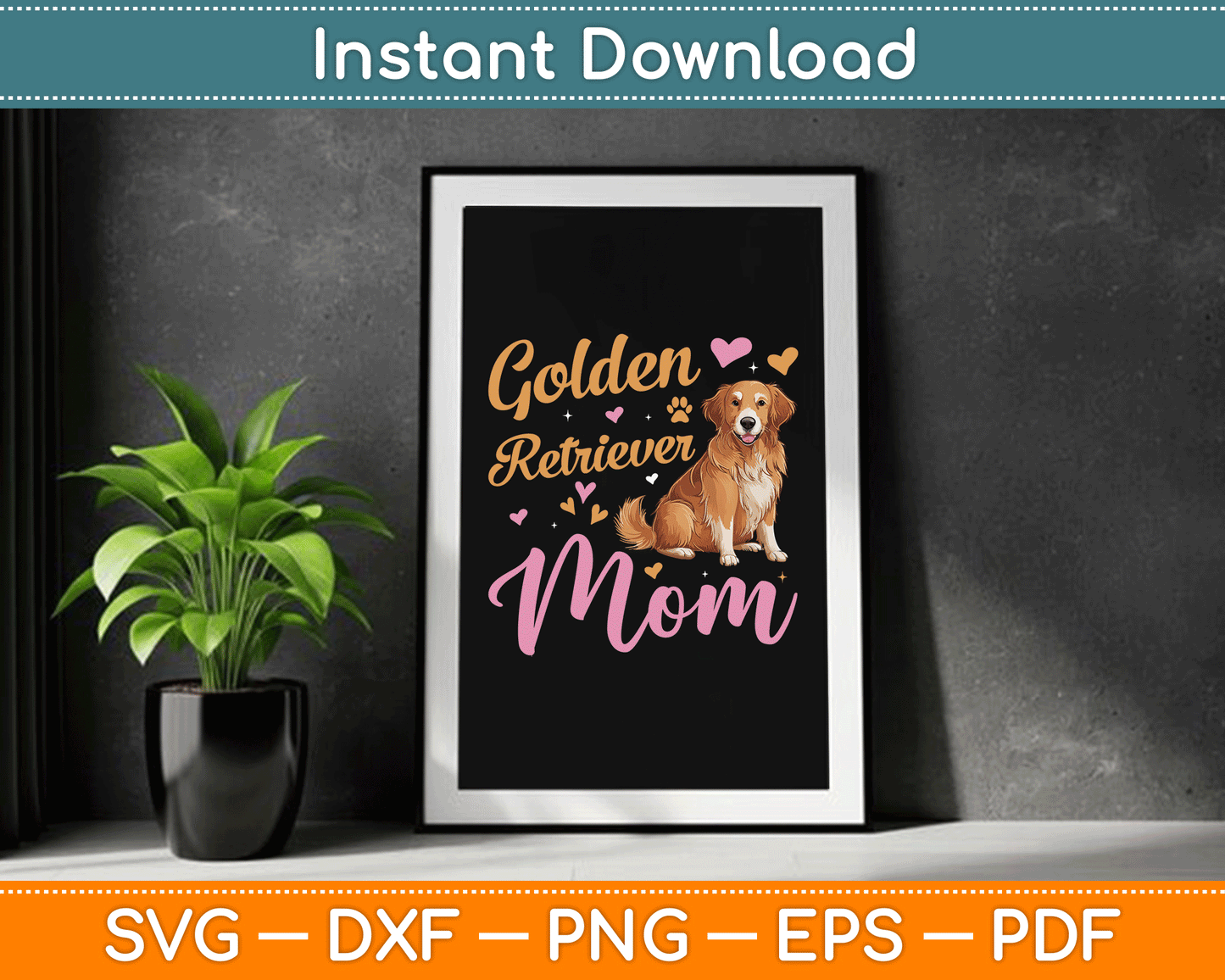 Golden Retriever Mom Mother’s Day SVG Digital Cutting File