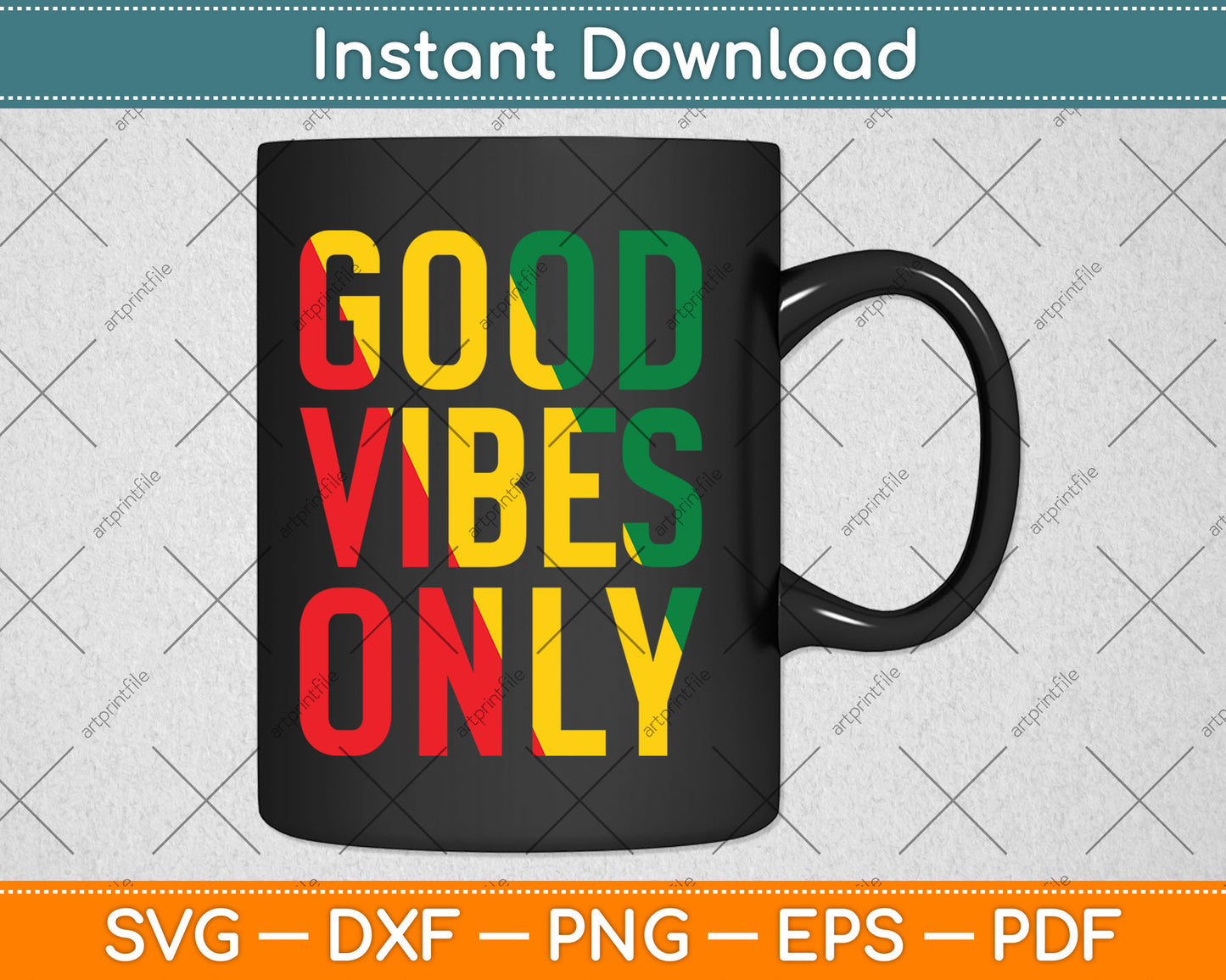 Good Vibes Only Rasta Reggae Roots Svg Digital Cutting File