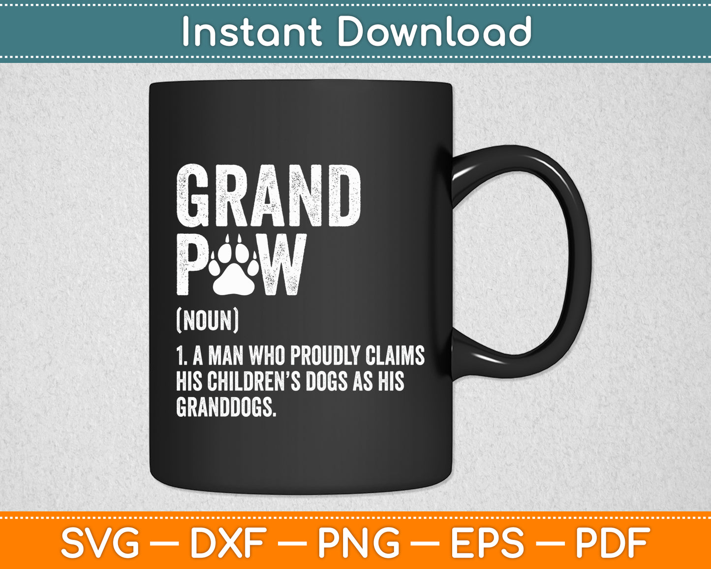 Funny Best Dog Grandpa Ever Grandpaw Retro Grand Paw Svg Digital Cutting File