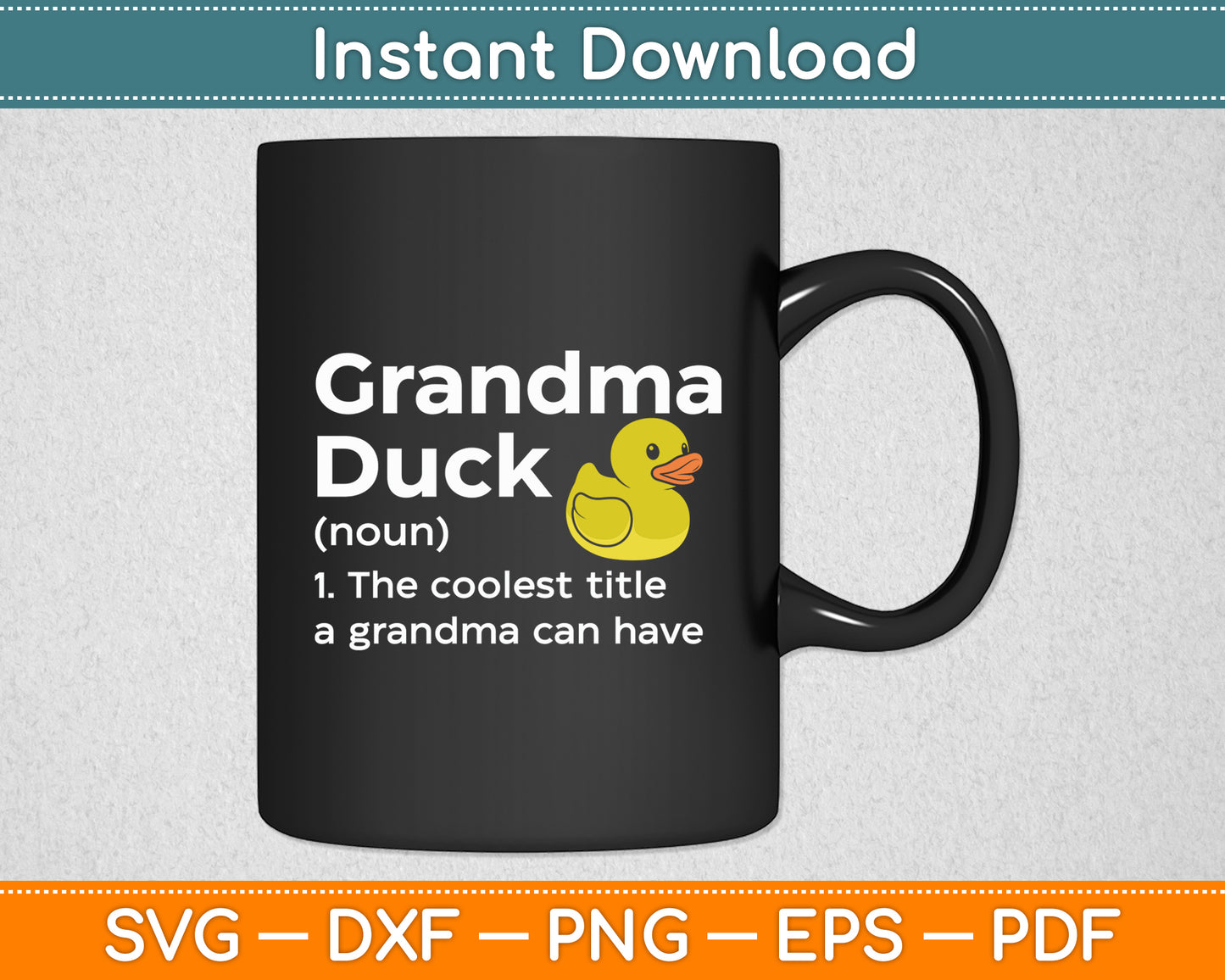 Grandma Duck Definition Duck Lover Funny Svg Png Dxf Digital Cutting File
