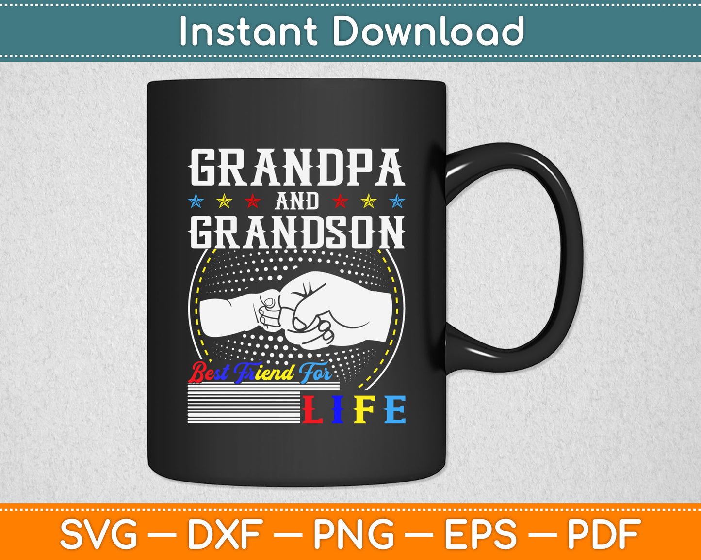 Grandpa And Grandson Best Friend For Life Fathers Day Svg Digital Cutting File