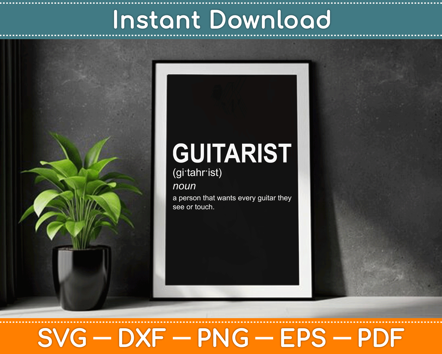 Guitar Player Guitarist Definition Funny SVG Digital Cutting File