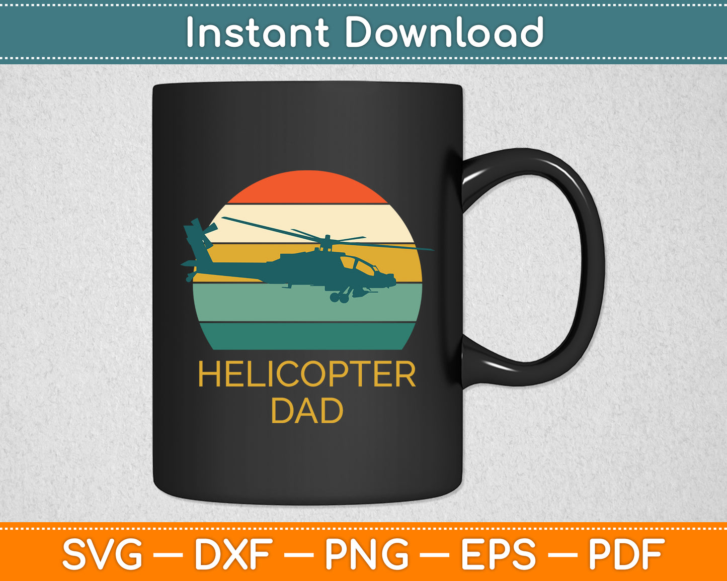Helicopter Dad Sunset Retro Svg Png Dxf Digital Cutting File