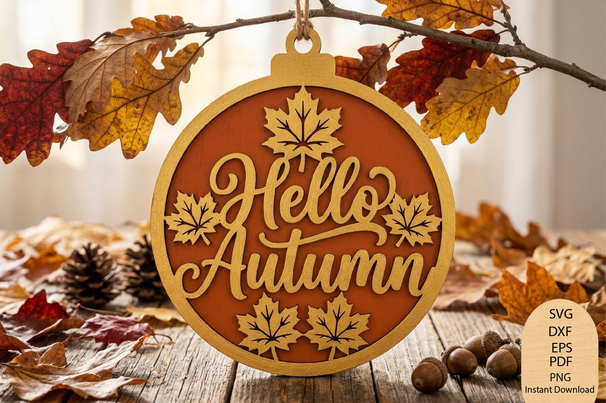 Hello Autumn Ornament Laser Cut SVG, Fall Maple Leaf Pumpkin Season Cut File