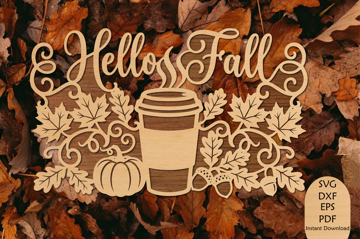 Hello Fall Pumpkin Coffee Laser Cut SVG