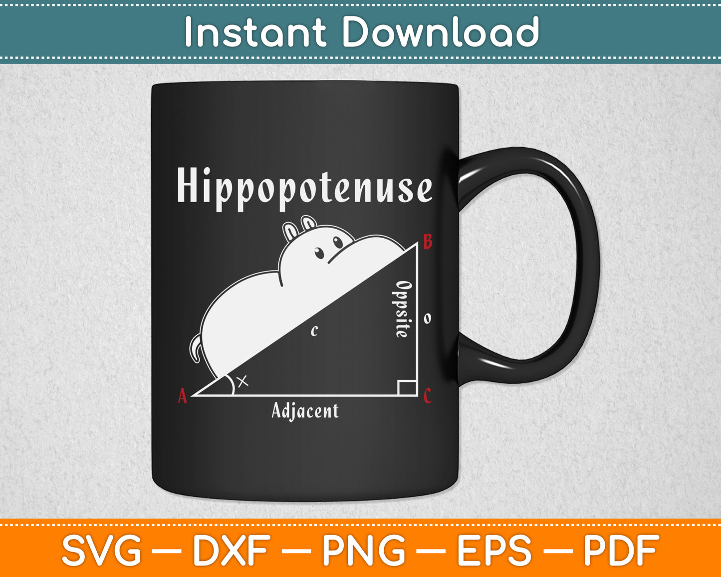 Hippopotenuse Hippopotamus Funny Math Geometry Svg Png Dxf Digital Cutting File