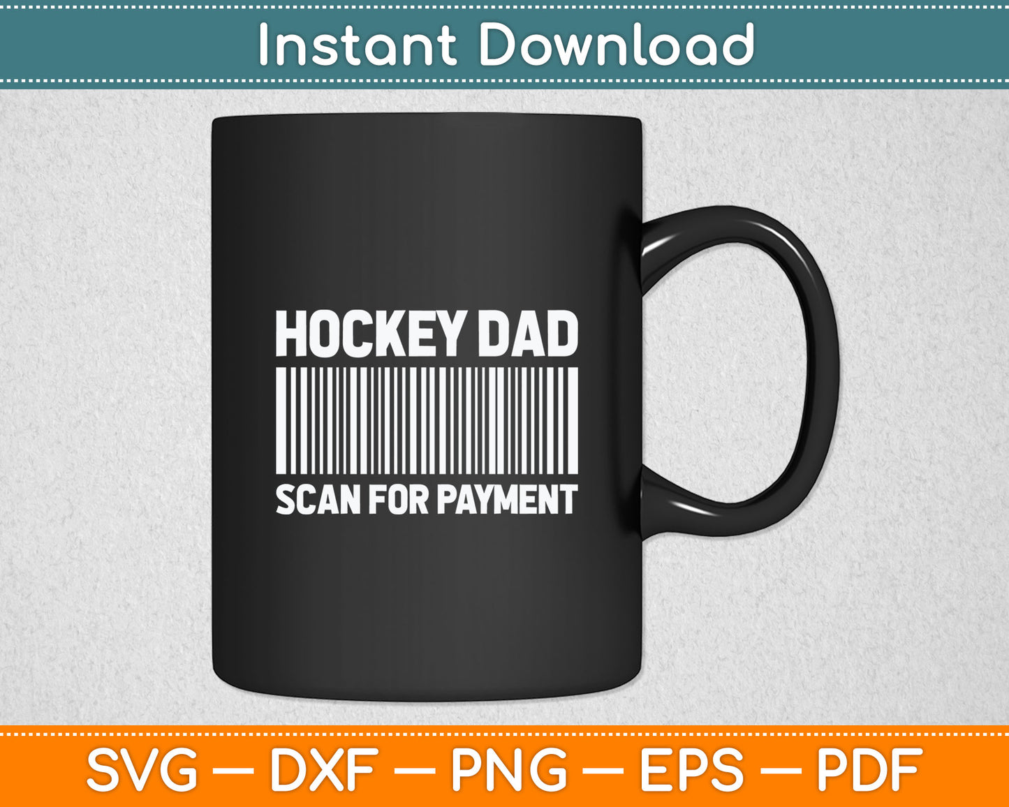 Hockey Dad Scan For Payment Hockey Lover Daddy Svg Digital Cutting File