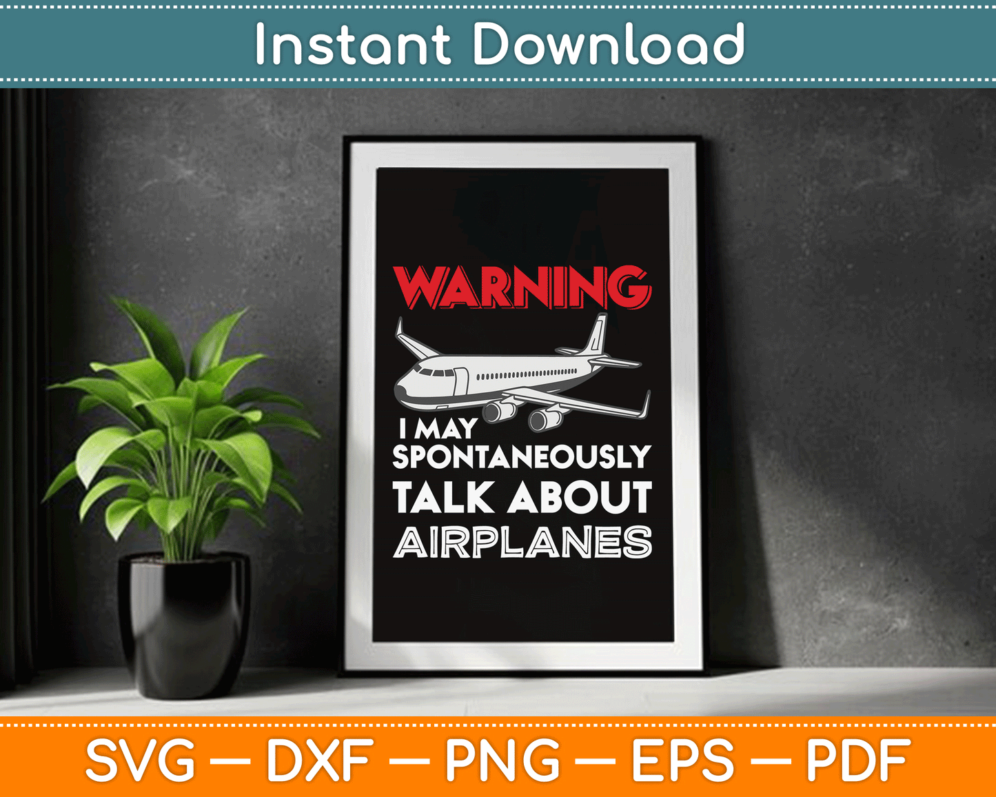 I May Talk About Airplanes Funny Pilot & Aviation Airplane SVG Digital Cutting File