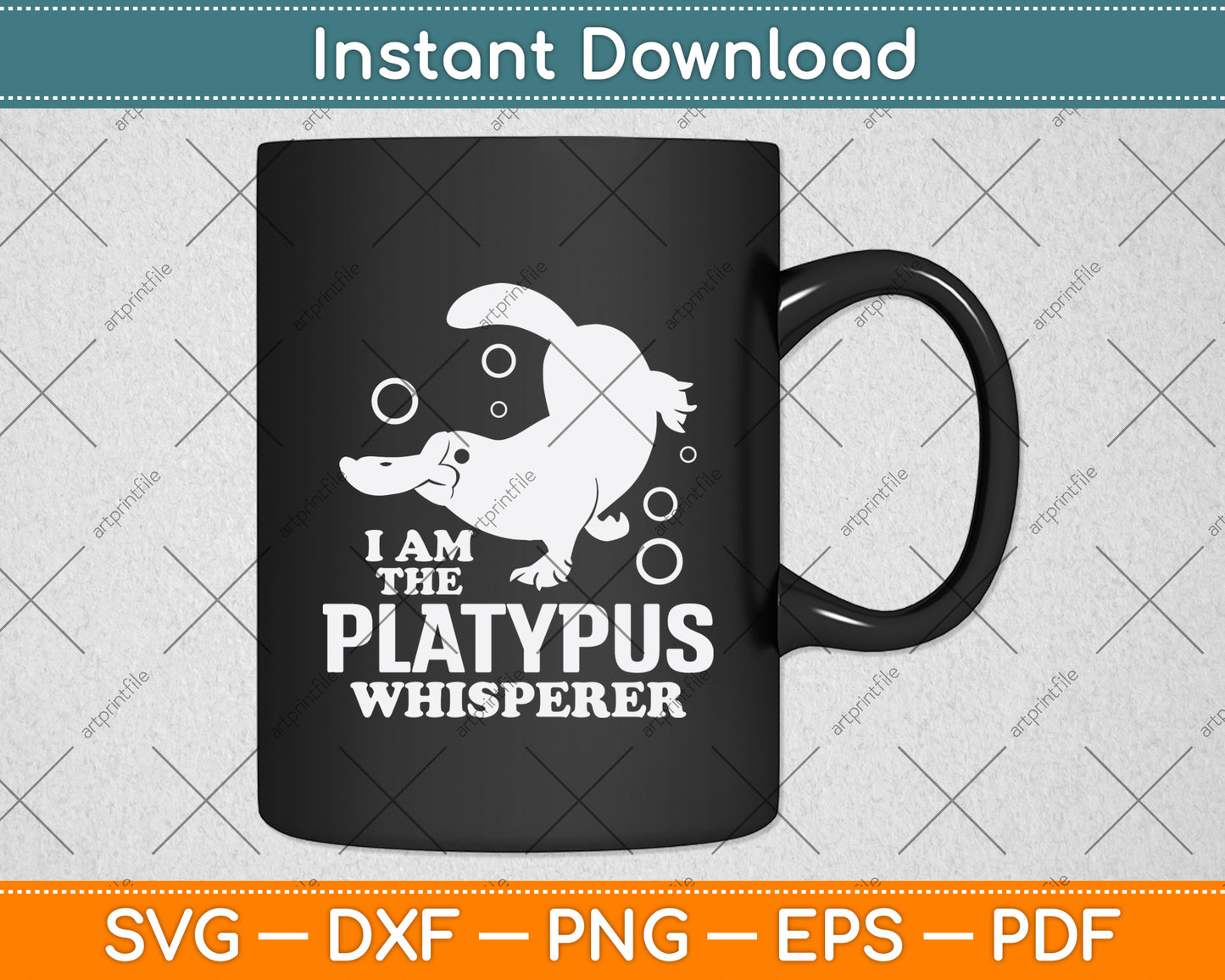 I Am The Platypus Whisperer Svg Png Dxf Digital Cutting File