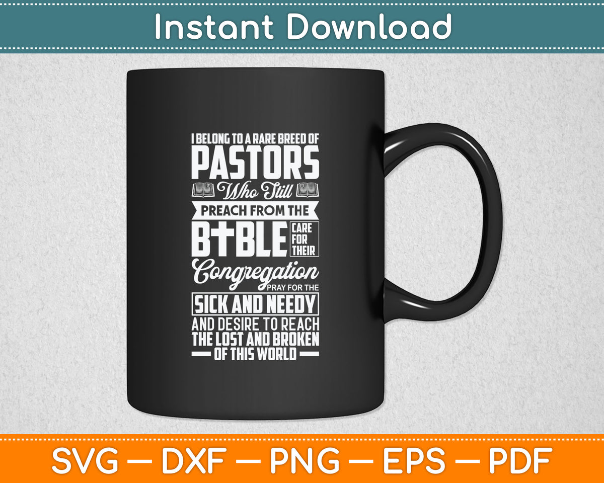 I Belong To A Rare Breed Of Pastors Minister Clergy Pastor Svg File