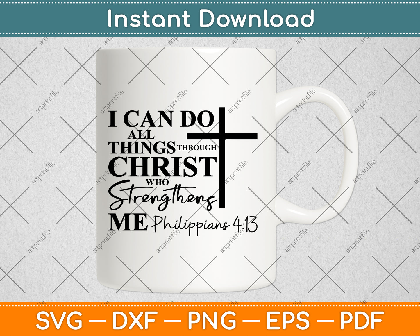 I Can Do All Things Through Christ Who Strengthens Me Svg Digital Cutting File