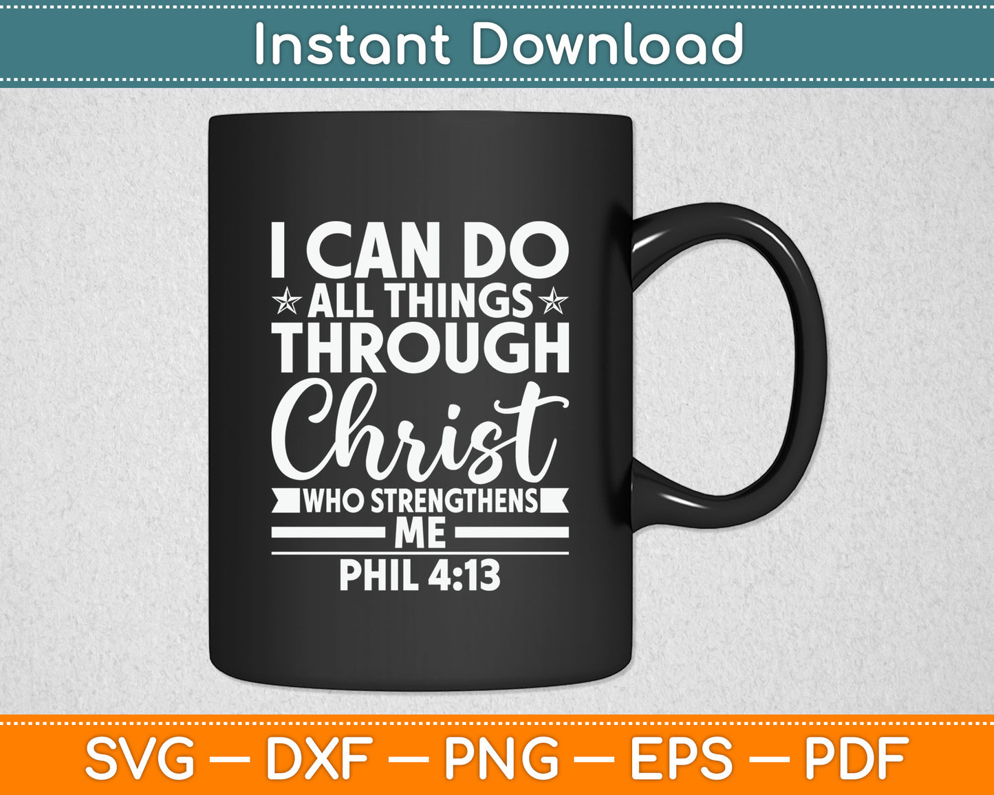 I Can Do Things Christ Bible God Jesus Christian Svg Digital Cutting File