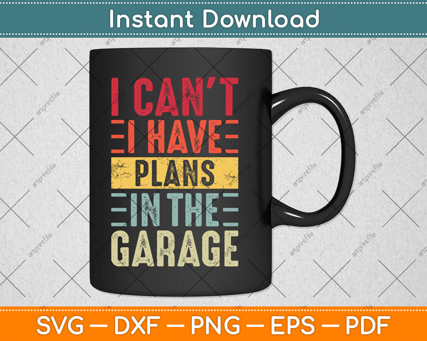 I Can't I Have Plans In The Garage Funny Car Mechanic Retro Svg Digital Cutting File
