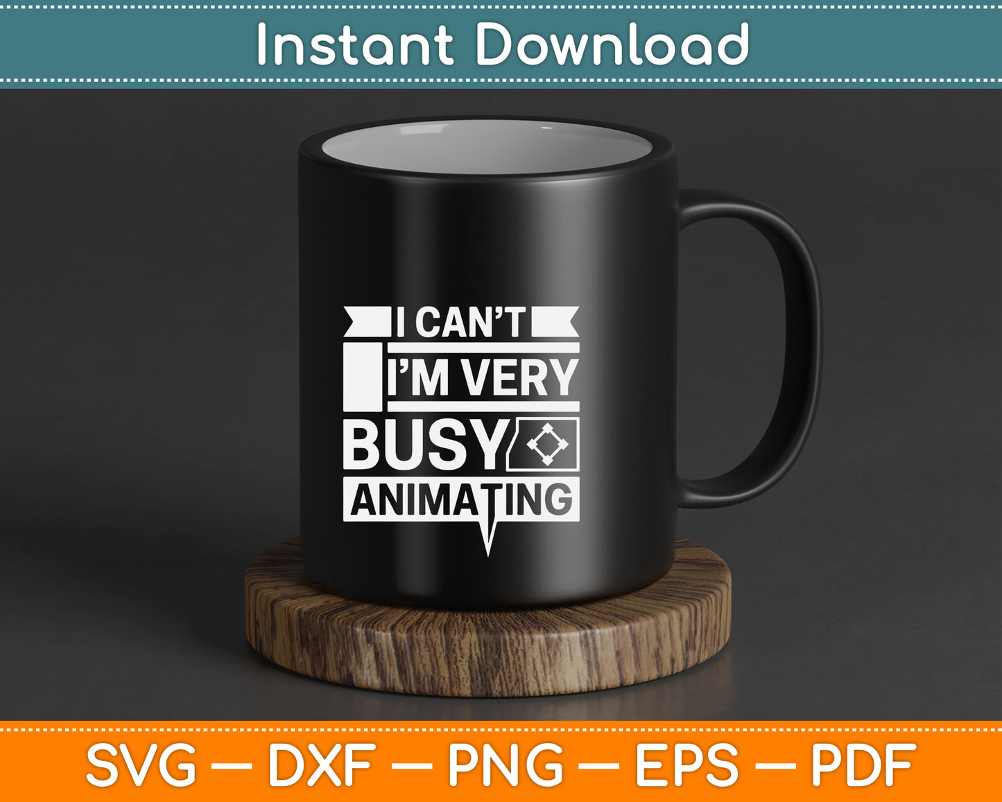 Funny animator saying SVG for 2D animator, 3D animation artist, and video editor creative printable artwork