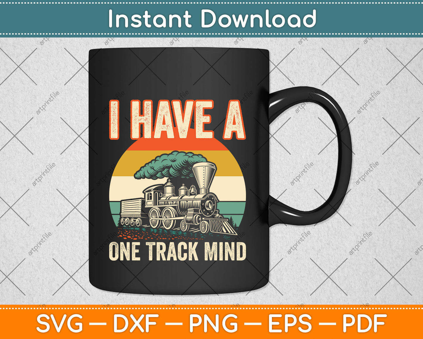 I Have A One Track Mind Trainspotter Svg Png Dxf Digital Cutting File