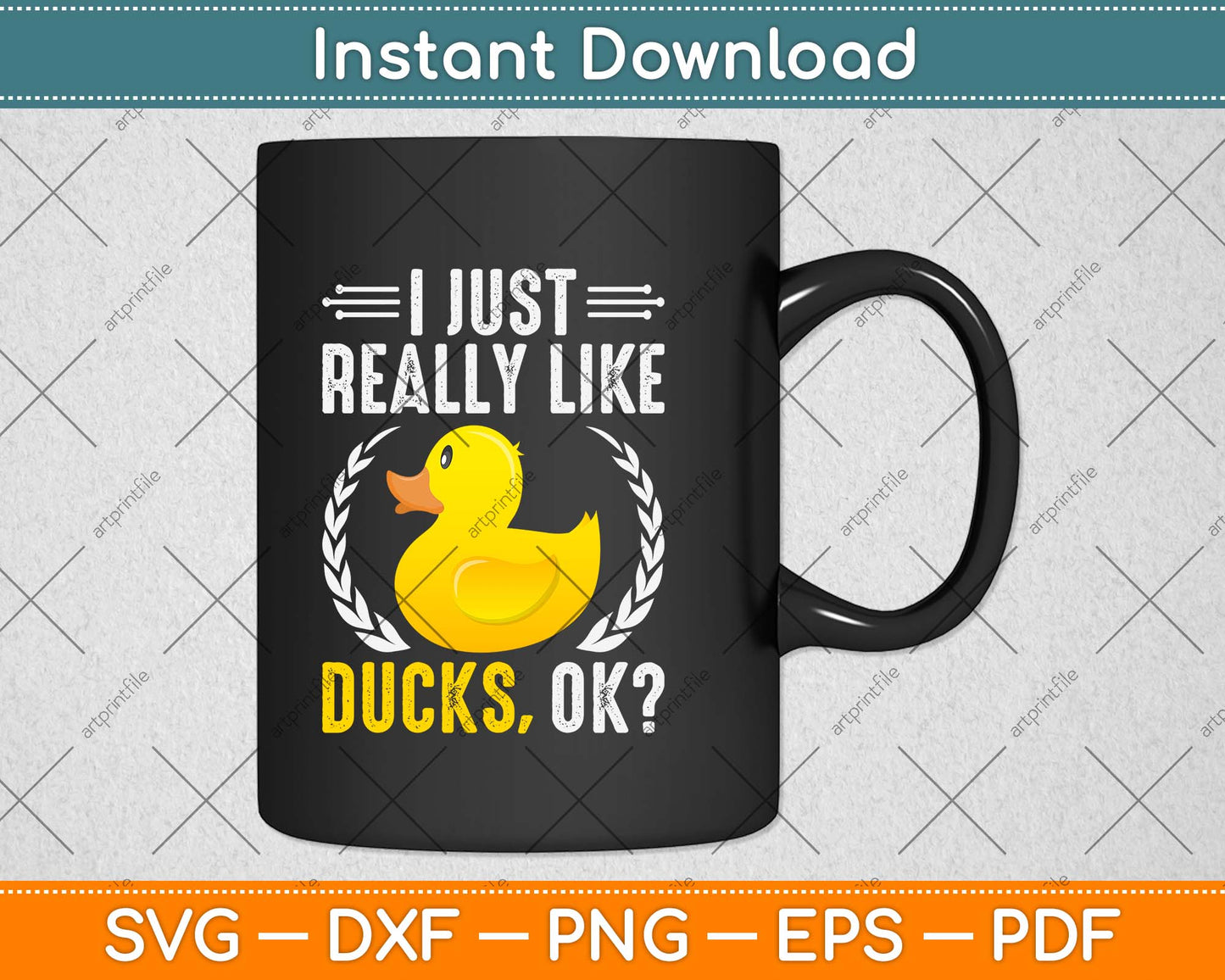 I Just Really Like Ducks Ok Duck Lover Svg Png Dxf Digital Cutting File