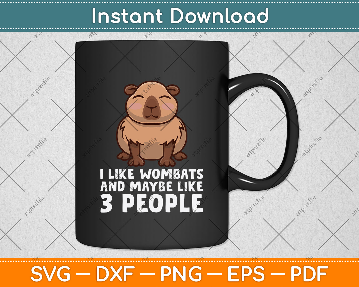 I Like Wombats And Maybe Like 3 People Svg Png Dxf Digital Cutting File