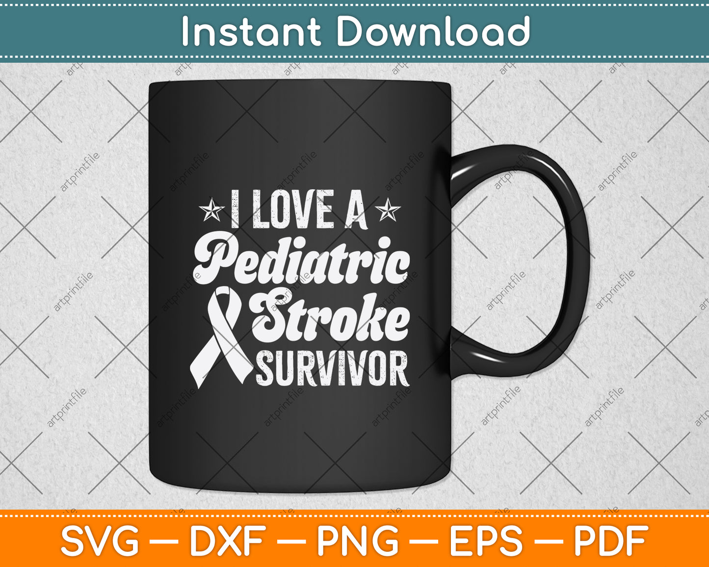 I Love A Pediatric Stroke Survivor Svg Png Dxf Digital Cutting File