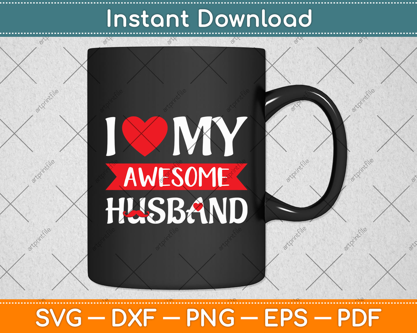 I Love My Awesome Husband Svg Digital Cutting File