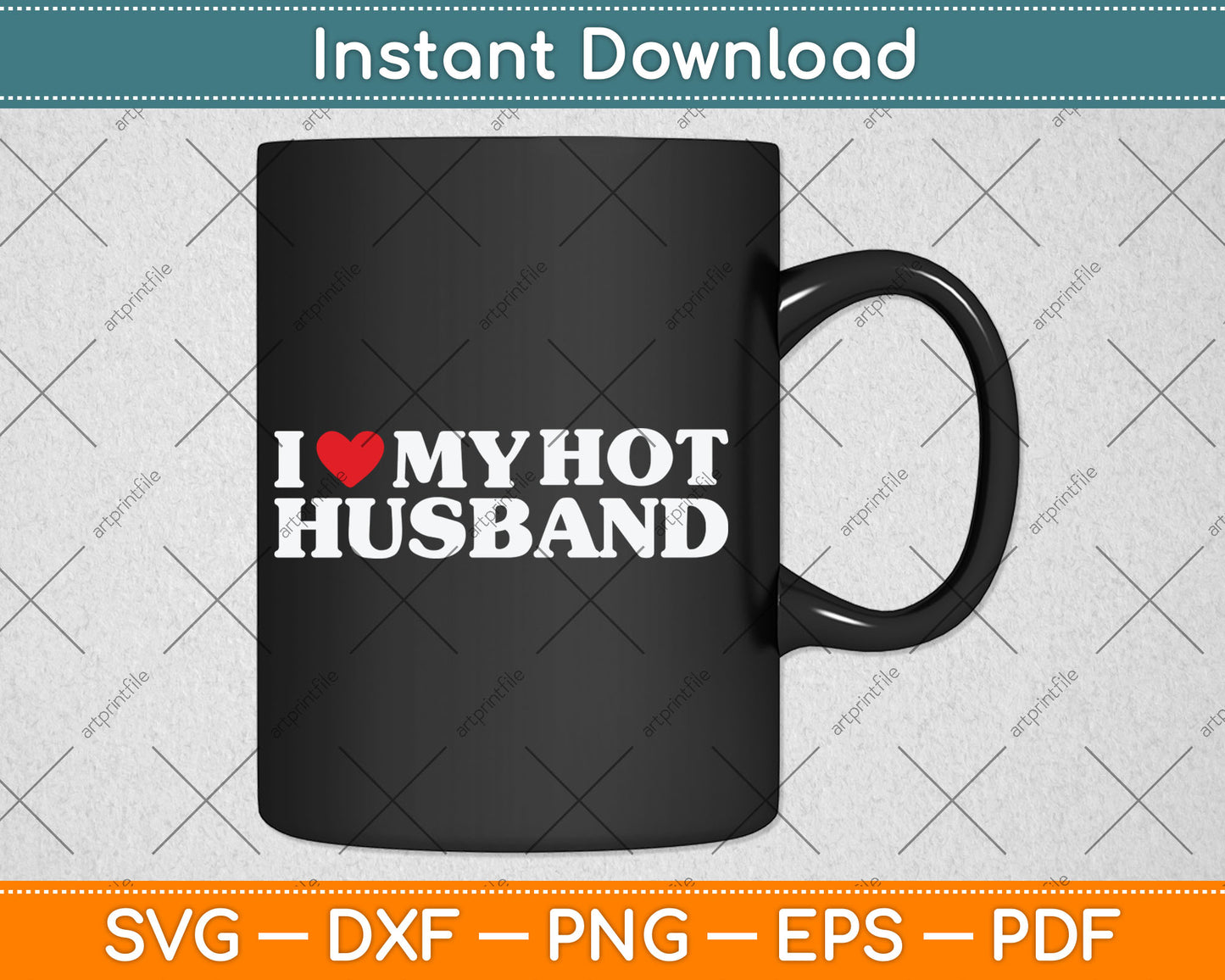 I Love My Hot Husband Funny Red Heart Love Hot Husband Svg Digital Cutting File