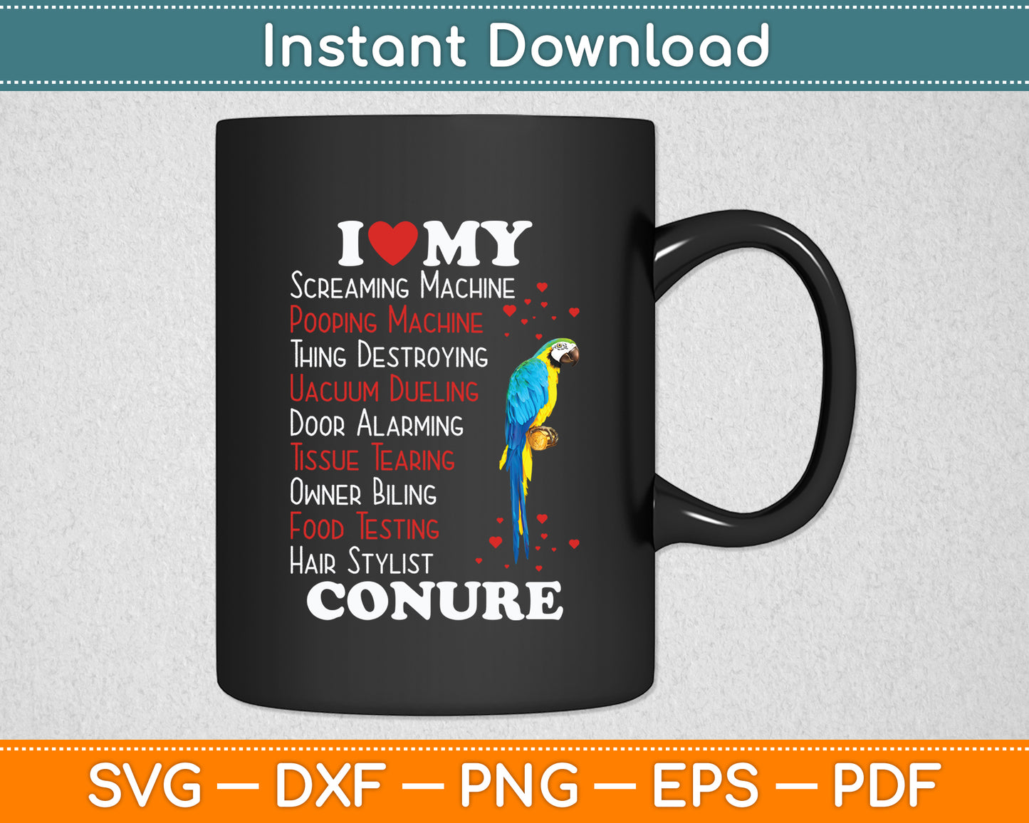 I Love My Sun Conure Parrot Funny Svg Digital Cutting File