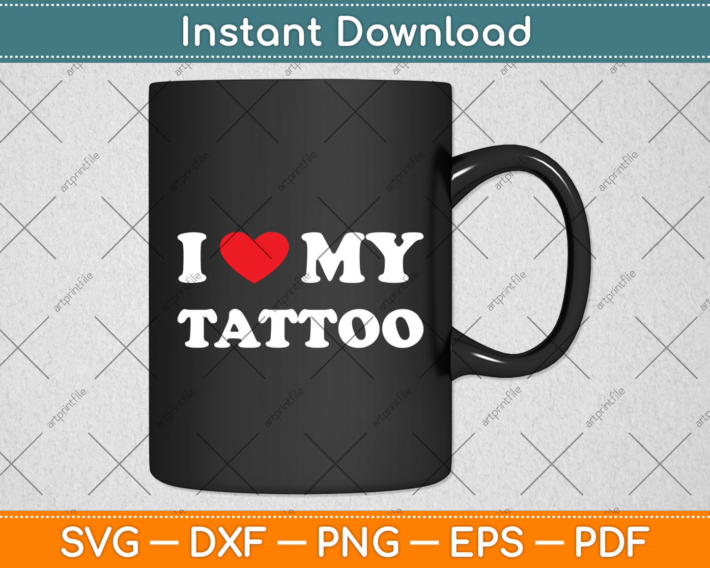 I Love My Tattoo, I Heart My Tattoo Svg Digital Cutting File