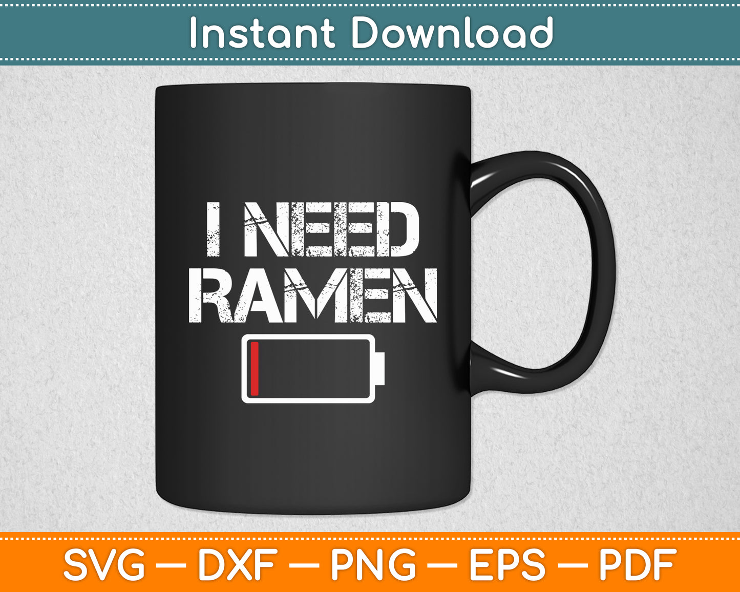 I Need Ramen Japan Anime Noodle Love Ramen Funny Svg Digital Cutting File