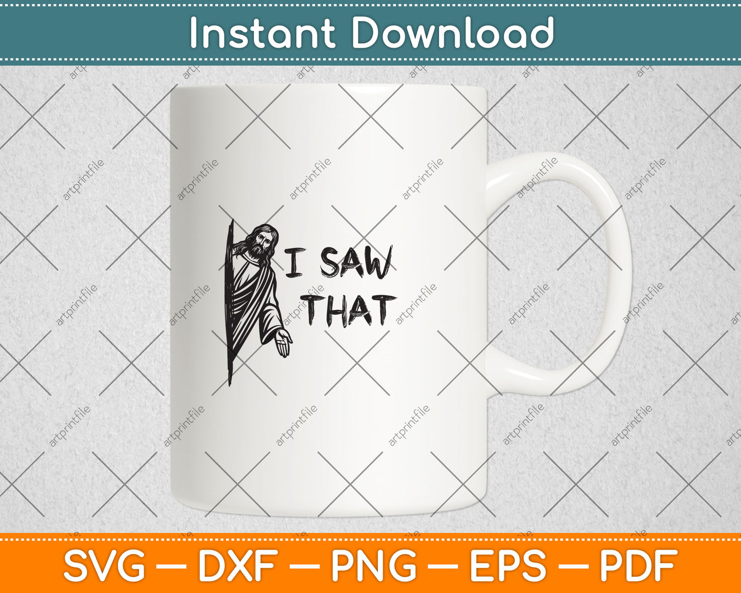 I Saw That Jesus Christ Christianity Funny Christian Svg Digital Cutting File