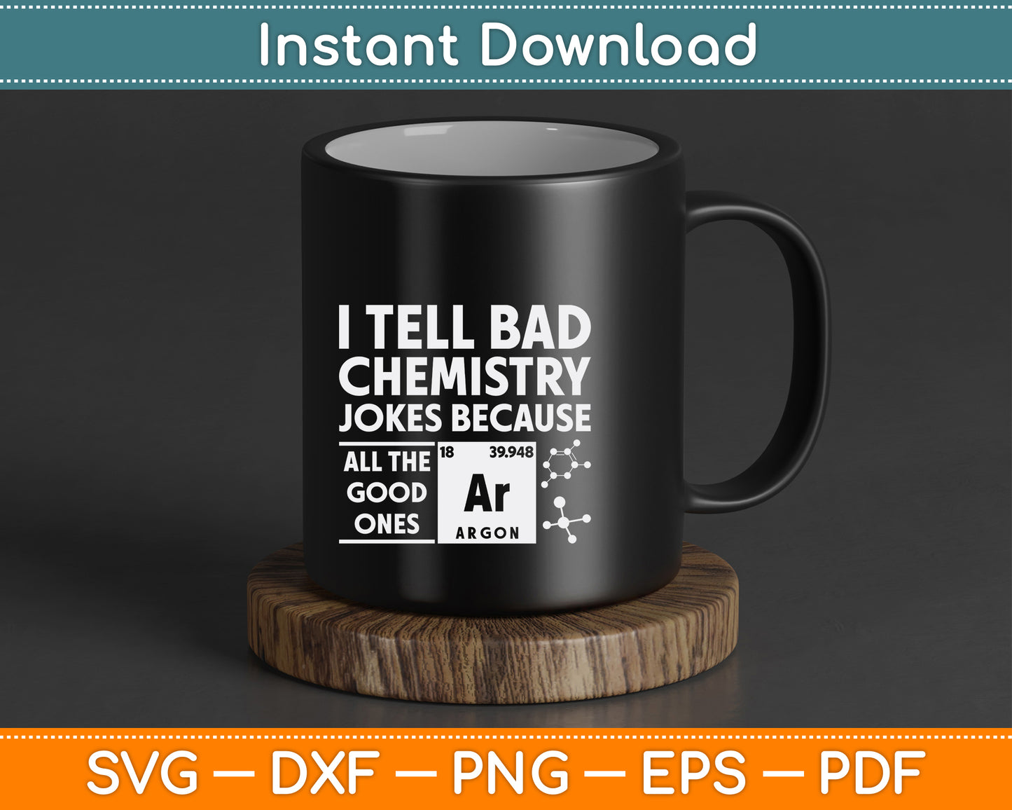 Chemistry joke SVG design for science students teachers and lab lovers with funny argon pun quote digital cut file