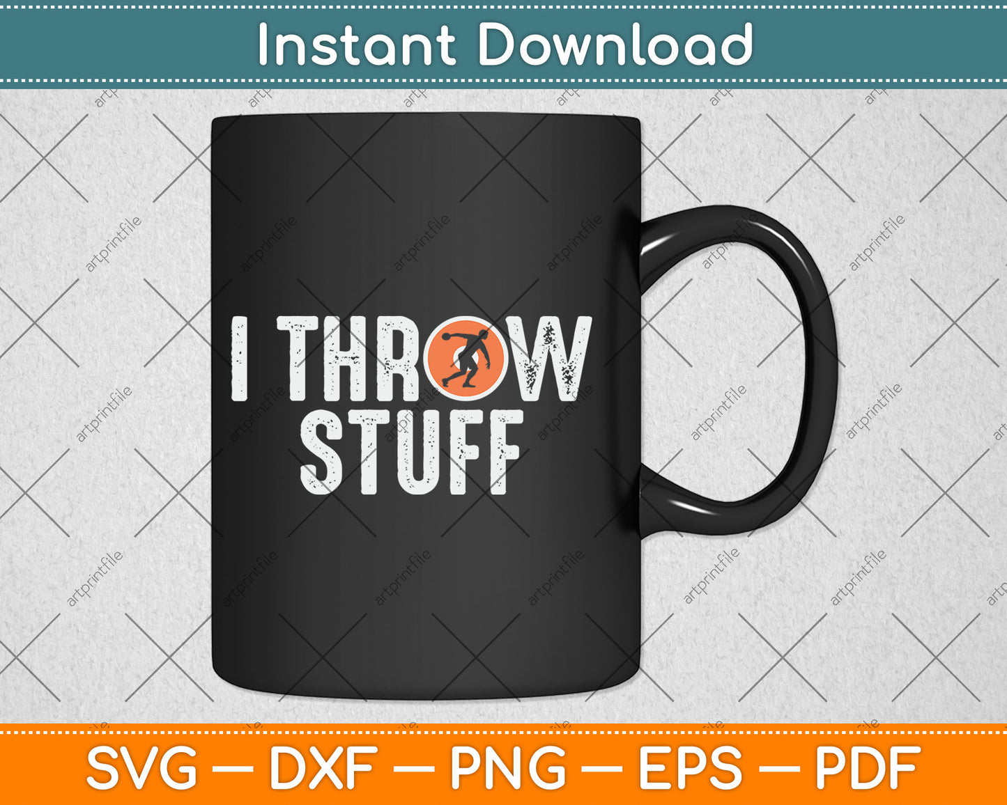 I Throw Stuff Discus Track and Field Athlete Throwers Gifts Svg Digital Cutting File