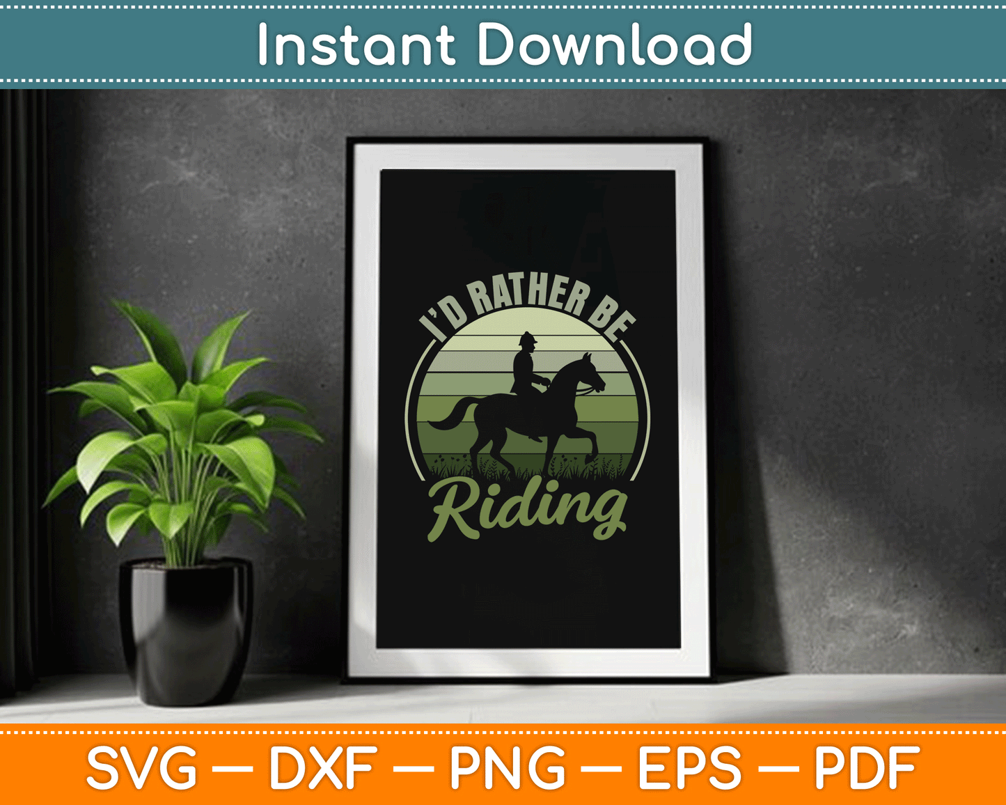 I’d Be Rather Be Riding Funny SVG Digital Cutting File