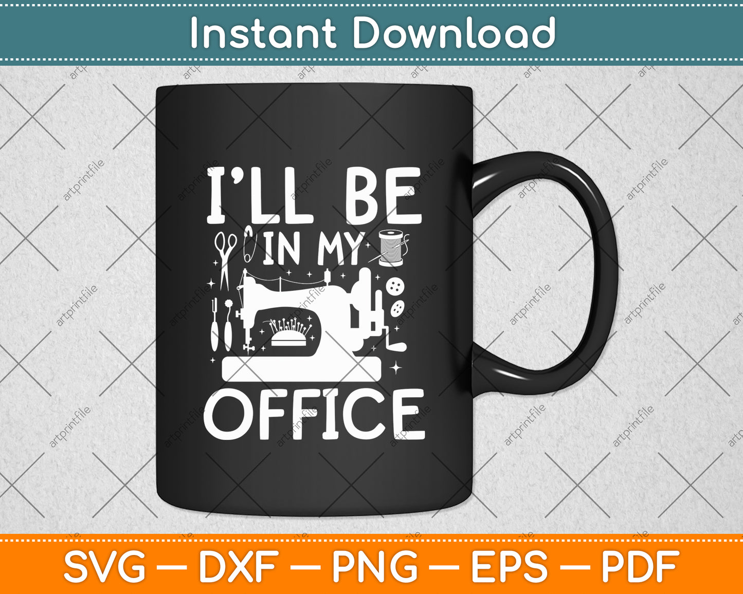 I'll Be In My Office Sewing Room Sewing Quilting Lovers Svg Digital Cutting File