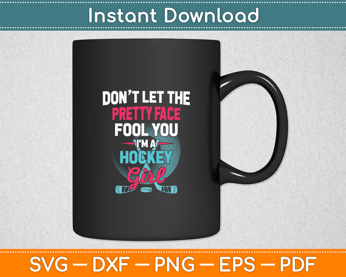 I'm A Hockey Girl Funny Girl Ice Hockey Svg Digital Cutting File