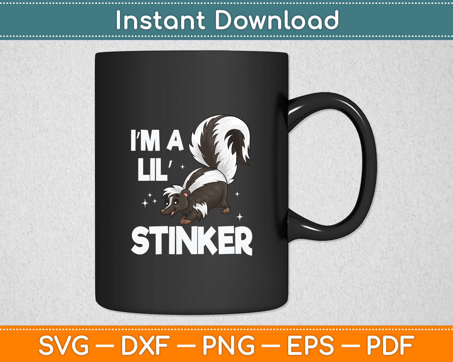 I’m A Lil Stinker Svg Digital Cutting File