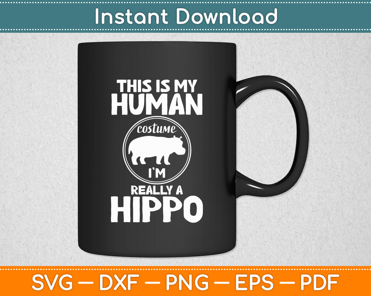 I'm Really A Hippo - Hippopotamus Animal Whisperer Svg Png Dxf Digital Cutting File