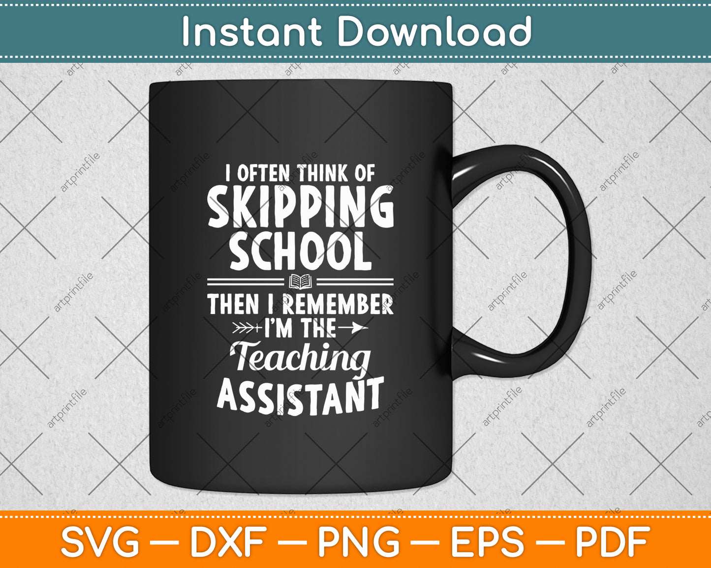 I’m The Teaching Assistant Paraprofessional Educator Svg Digital Cutting File