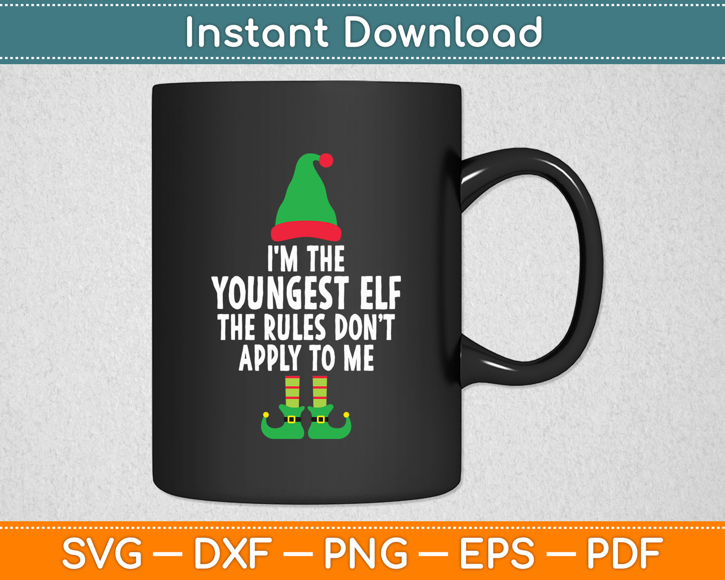 I'm The Youngest Elf Matching Family Christmas Svg Digital Cutting File